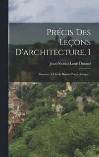 bokomslag Prcis Des Leons D'architecture, 1
