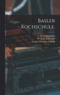 bokomslag Basler Kochschule.