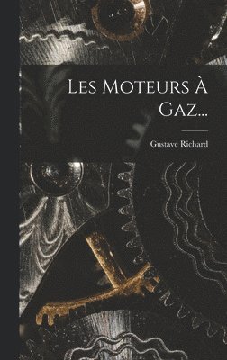 Les Moteurs  Gaz... 1