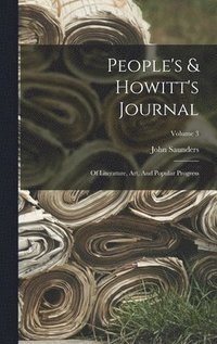 bokomslag People's & Howitt's Journal