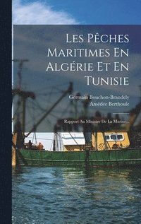 bokomslag Les Pches Maritimes En Algrie Et En Tunisie