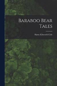 bokomslag Baraboo Bear Tales