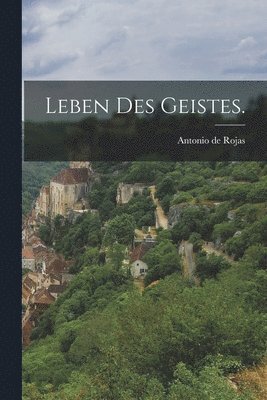 Leben des Geistes. 1