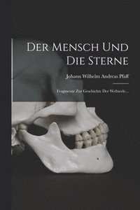 bokomslag Der Mensch Und Die Sterne