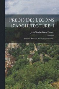 bokomslag Prcis Des Leons D'architecture, 1
