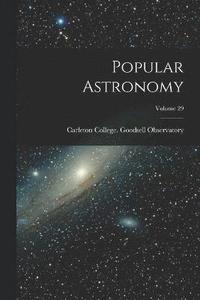 bokomslag Popular Astronomy; Volume 29