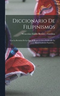 bokomslag Diccionario De Filipinismos
