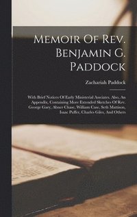 bokomslag Memoir Of Rev. Benjamin G. Paddock