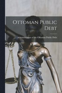 bokomslag Ottoman Public Debt