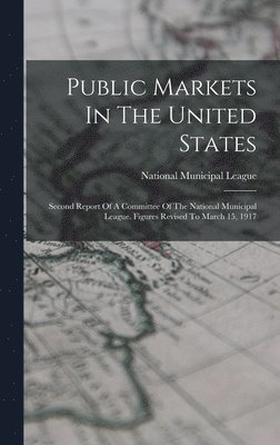 Public Markets In The United States