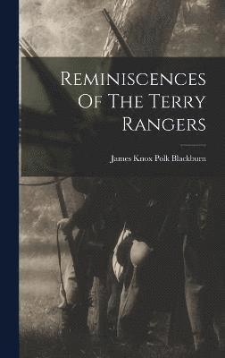 Reminiscences Of The Terry Rangers 1