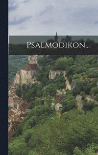 bokomslag Psalmodikon...