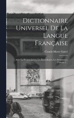 bokomslag Dictionnaire Universel De La Langue Franaise