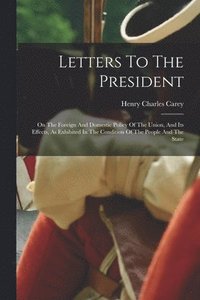 bokomslag Letters To The President