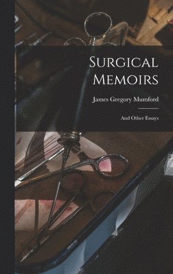 Surgical Memoirs