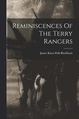bokomslag Reminiscences Of The Terry Rangers