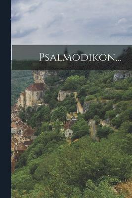 Psalmodikon... 1
