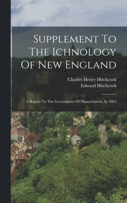 Supplement To The Ichnology Of New England 1