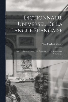 bokomslag Dictionnaire Universel De La Langue Franaise