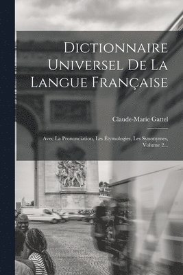 Dictionnaire Universel De La Langue Franaise 1