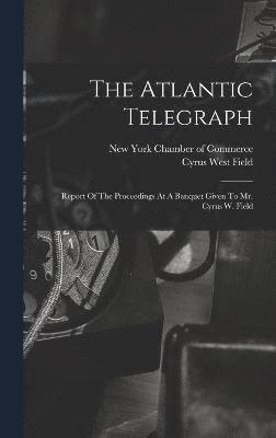 The Atlantic Telegraph 1