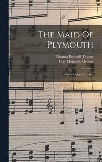 bokomslag Maid Of Plymouth