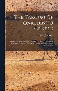 bokomslag The Targum Of Onkelos To Genesis