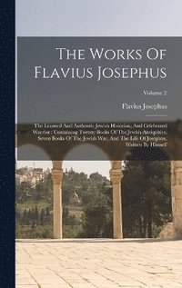 bokomslag The Works Of Flavius Josephus