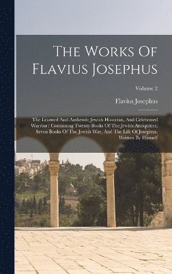 bokomslag The Works Of Flavius Josephus