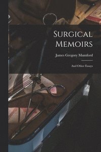 bokomslag Surgical Memoirs