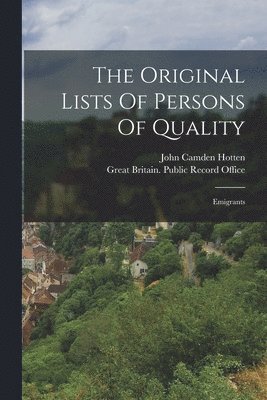 The Original Lists Of Persons Of Quality 1