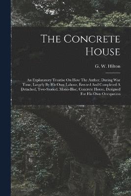 The Concrete House 1