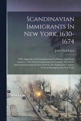 bokomslag Scandinavian Immigrants In New York, 1630-1674