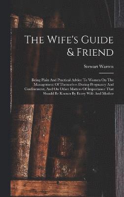 The Wife's Guide & Friend 1