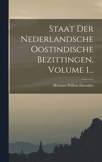 bokomslag Staat Der Nederlandsche Oostindische Bezittingen, Volume 1...