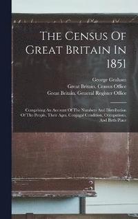 bokomslag Census Of Great Britain In 1851