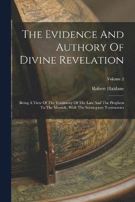 Evidence And Authory Of Divine Revelation
