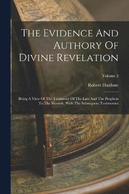 The Evidence And Authory Of Divine Revelation 1