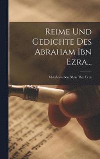bokomslag Reime Und Gedichte Des Abraham Ibn Ezra...
