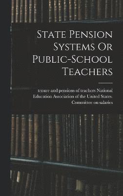 State Pension Systems Or Public-school Teachers 1