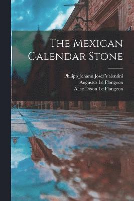 The Mexican Calendar Stone 1