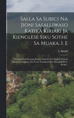 Salla Sa Subici Na Jioni Sasalliwaso Katika Kiriaki Ja Kienglese Siku Sothe Sa Muaka. I. E 1