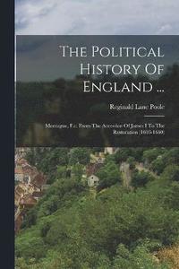 bokomslag The Political History Of England ...