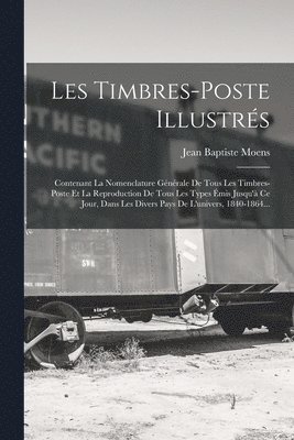Les Timbres-poste Illustrés