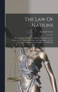 bokomslag The Law Of Nations