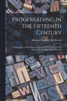 Proofreading In The Fifteenth Century 1