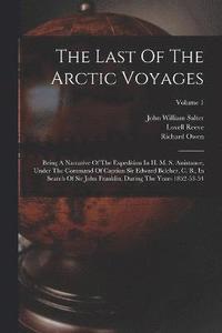 bokomslag The Last Of The Arctic Voyages