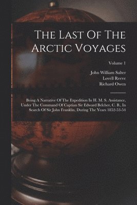 Edward Belcher, Richard Owen, John Richardson - Last Of The Arctic Voyages, Häftad