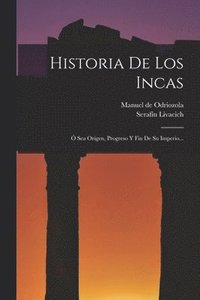 bokomslag Historia De Los Incas