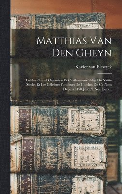 bokomslag Matthias Van Den Gheyn